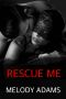 [Fear Me 03] • Rescue Me